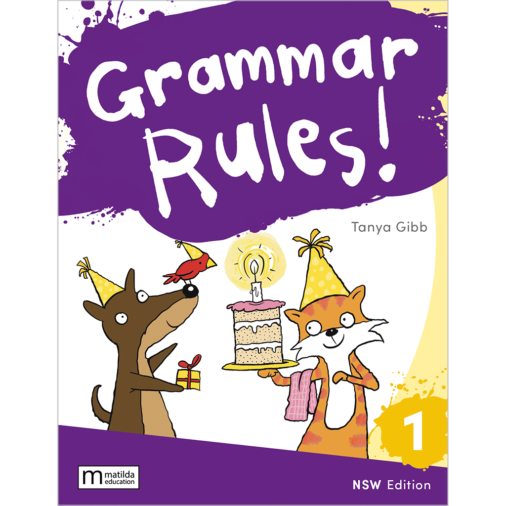 Grammar Rules! 1 NSW — Matilda Education