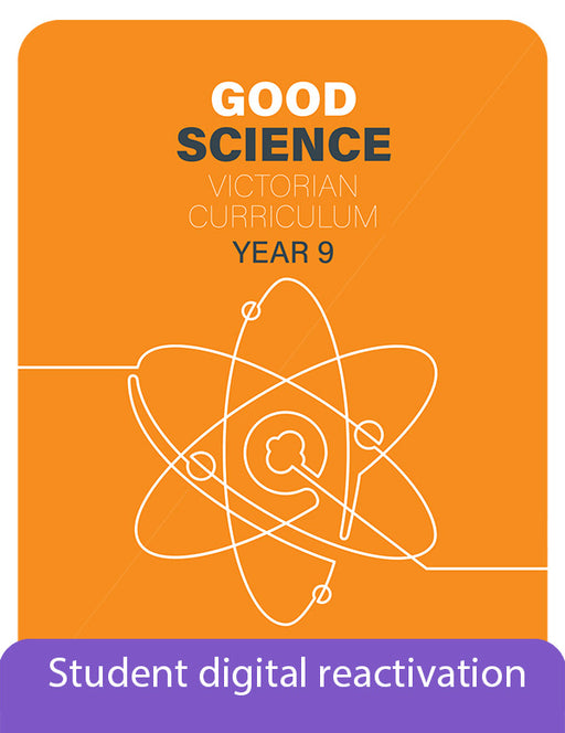 Good Science Victorian Curriculum 9 Student Book Digital 1-Year Reactivation Code