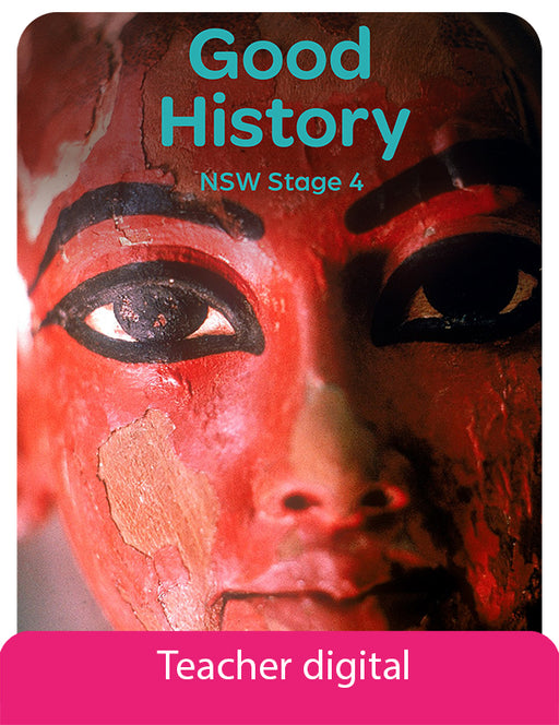 Good History NSW Stage 4 Teacher Digital