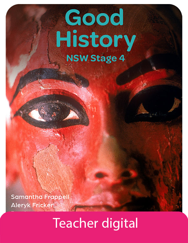 Good History NSW Stage 4 Teacher Digital