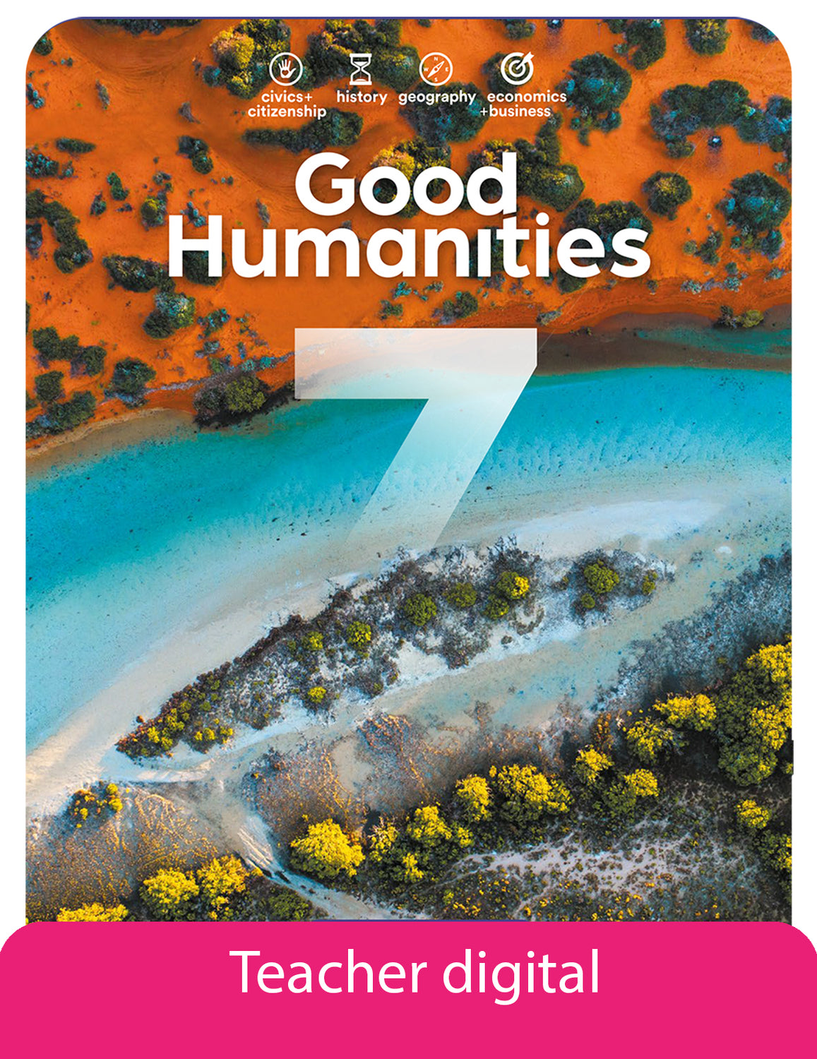 Good Humanities 7 2e Teacher Digital Access Code
