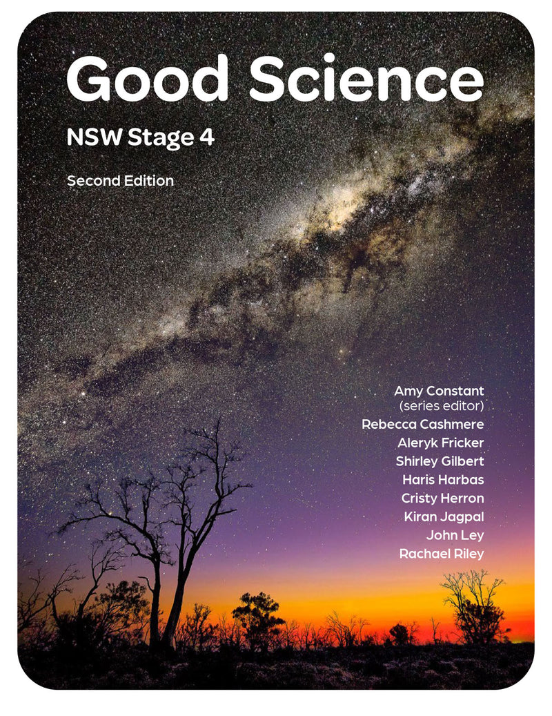 Good Science NSW Stage 4 2e Student Book + Digital (for the new NSW 7-10 Science syllabus)