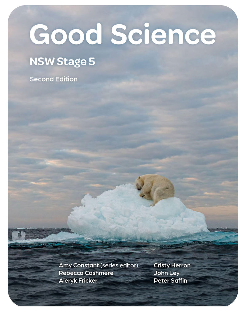 Good Science NSW Stage 5 2e Student Book + Digital (for the new NSW 7-10 Science syllabus)