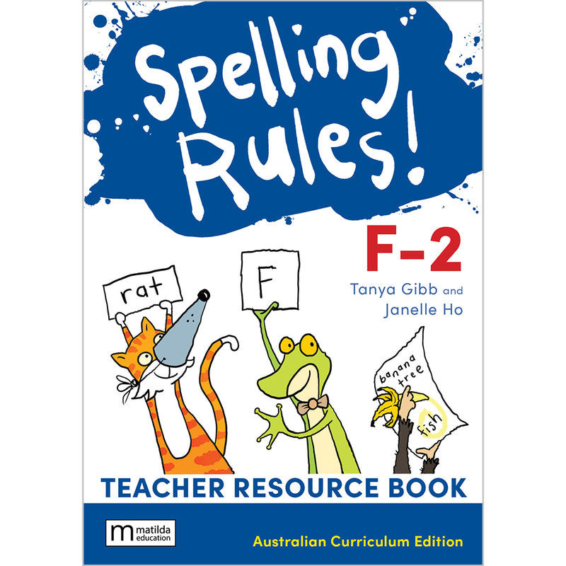 Spelling Rules! F-2 Australian Curriculum Teacher Book + Digital Download, 3e