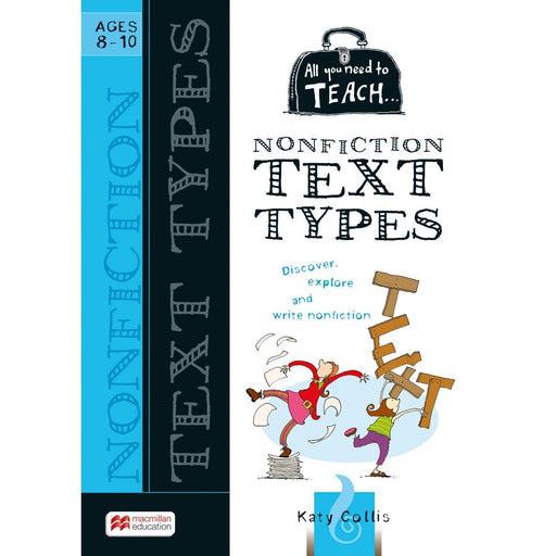All You Need to Teach: Non Fiction Text Ages 8-10