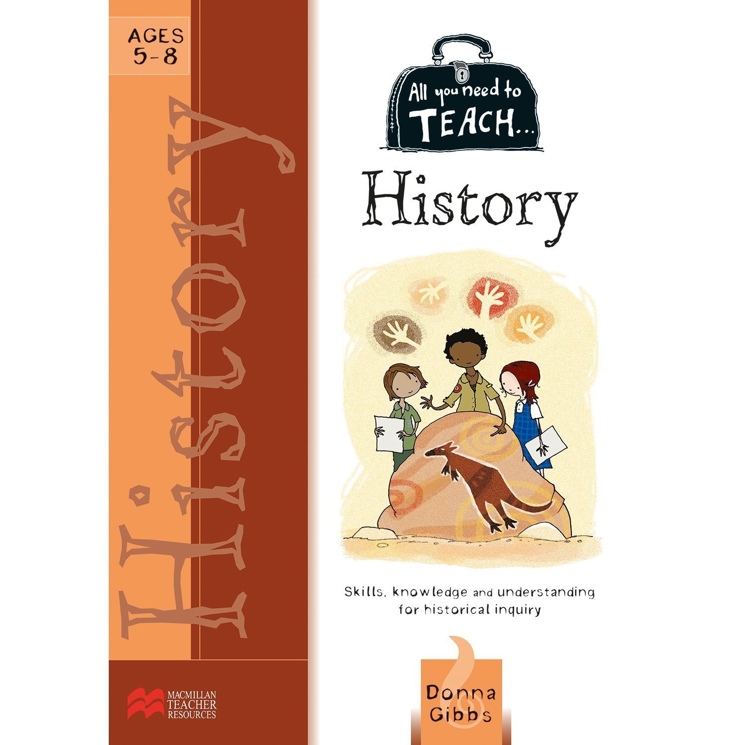 All You Need to Teach: History Ages 5-8