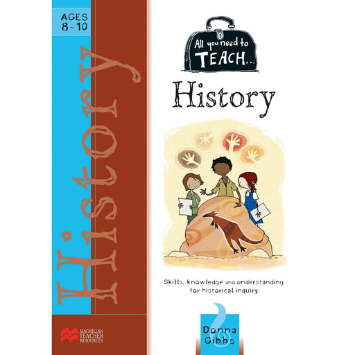 All You Need to Teach: History Ages 8-10
