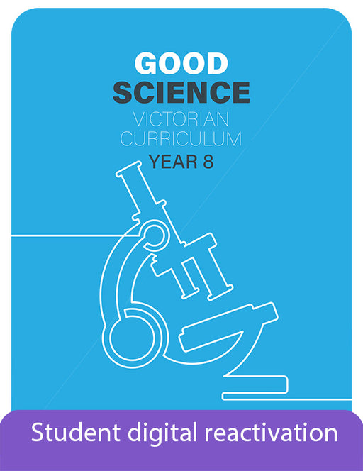 Good Science 8 Victorian Curriculum Student Book Digital 1-Year Reactivation Code