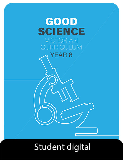 Good Science Victorian Curriculum 8 Student Digital Access