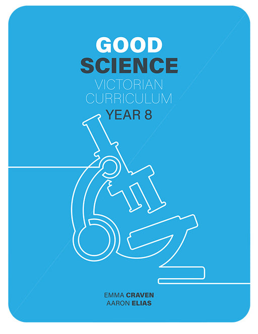 Good Science Victorian Curriculum 8 Student Book + Digital