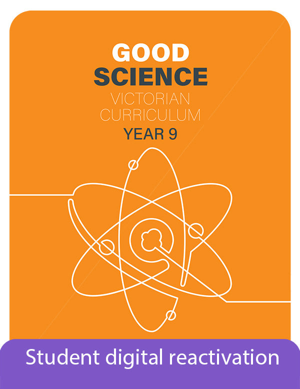 Good Science Victorian Curriculum 9 Student Book Digital 1-Year Reactivation Code